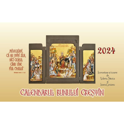Calendarul bunului crestin 2024 - cu iconostase