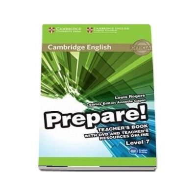 Cambridge English Prepare! Level 7 Teacher's Book with DVD and Teacher's Resources Online - Louis Rogers