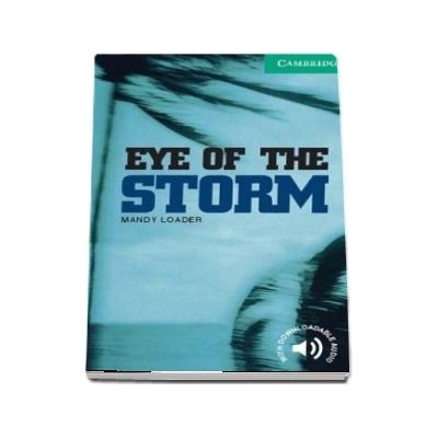 Cambridge english readers. Eye of the storm, level 3