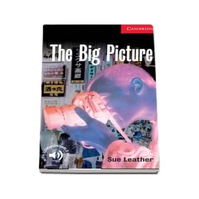 Cambridge English Readers: The Big Picture Level 1 Beginner/Elementary