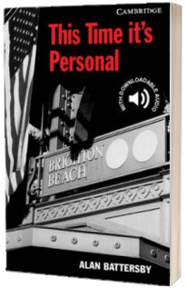 Cambridge English Readers: This Time its Personal Level 6