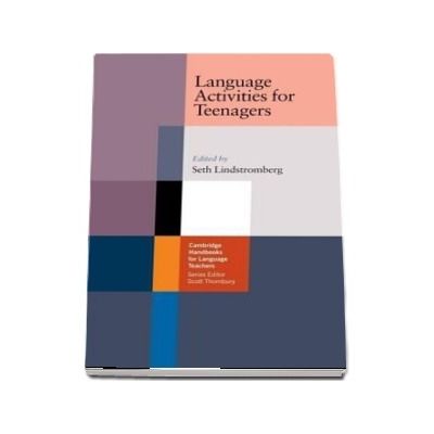 Cambridge Handbooks for Language Teachers: Language Activities for Teenagers