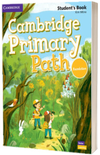 Cambridge Primary Path Foundation Level. Students Book with Creative Journal