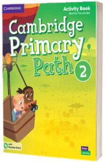 Cambridge Primary Path Level 2. Activity Book with Practice Extra