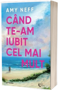 Cand te-am iubit cel mai mult