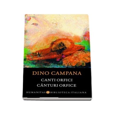 Canturi orfice - Dino Campana