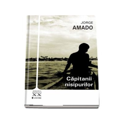 Capitanii nisipurilor - Jorge Amado