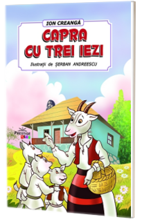 Capra cu trei iezi - Ilustatii de Serban Andreescu (Ion Creanga)