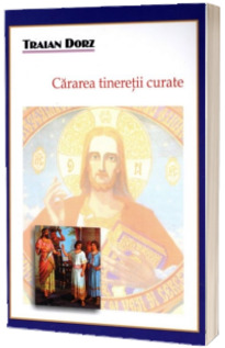 Cararea tineretii curate. Editia a III-a