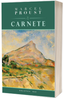 Carnete - Marcel Proust