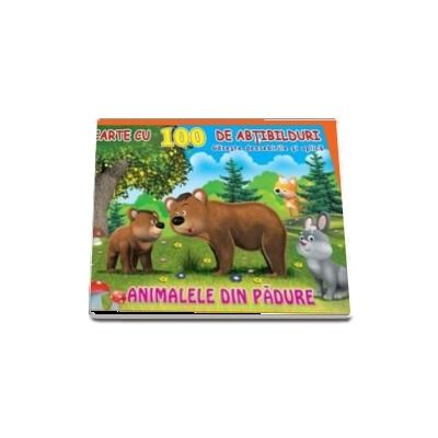 Carte cu 100 de abtibilduri. Animalele din padure