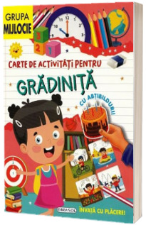 Carte de activitati pentru gradinita, cu abtibilduri. Grupa mijlocie