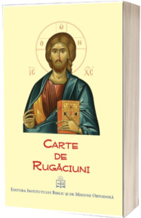 Carte de rugaciuni (scris mare, coperta necartonata, 461 pagini)