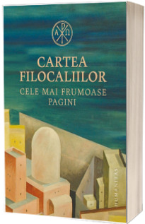 Cartea Filocaliilor - Cele mai frumoase pagini