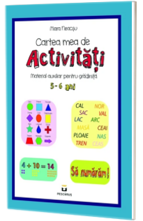 Cartea mea de Activitati. Material auxiliar pentru gradinita 5-6 ani