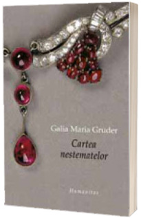 Cartea nestematelor - Galia Maria Gruder