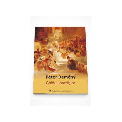 Ghidul ipocritilor - Peter Demeny