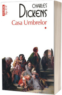 Casa Umbrelor - Charles Dickens (Doua volume - Top 10)