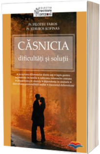 Casnicia. Dificultati si solutii