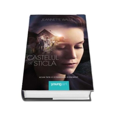 Castelul de sticla - Jeannette Walls (Editie Tie-In)