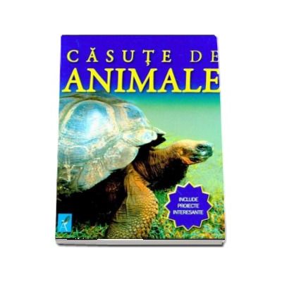 Casute de animale - Include proiecte interesante