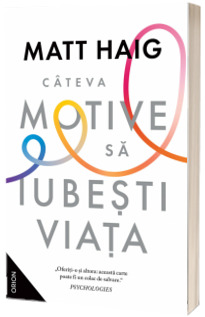 Cateva motive sa iubesti viata (editia 2024)