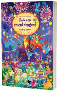 Cauta si gaseste. Unde este micul dragon?