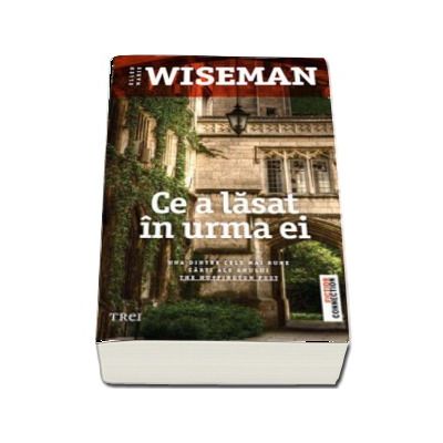 Ce a lasat in urma ei - Ellen Marie Wiseman