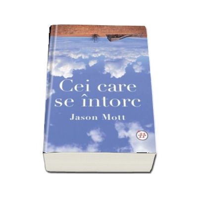 Cei care se intorc - Jason Mott