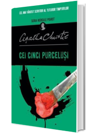 Cei cinci purcelusi. Seria Hercule Poirot