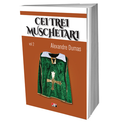 Cei trei muschetari, volumul II