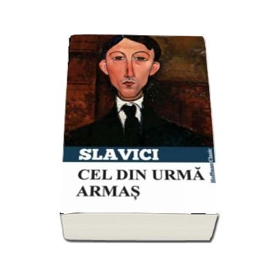 Cel din urma Armas - Ioan Slavici