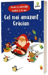 Cel mai amuzant Craciun. Jocuri si activitati pentru 5-6 ani