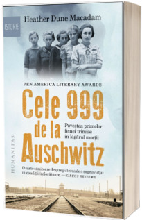 Cele 999 de la Auschwitz. Povestea primelor femei trimise in lagarul mortii