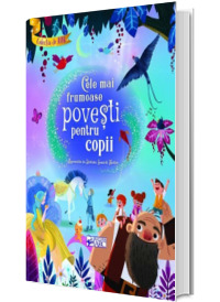 Cele mai frumoase povesti pentru copii