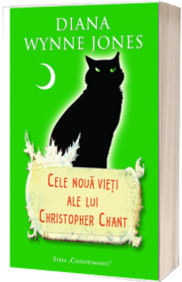 Cele noua vieti ale lui Christopher Chant - Diana Wynne Jones