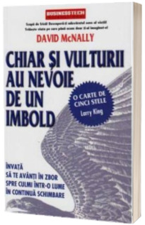 Chiar si vulturii au nevoie de un imbold. Invata sa te avanti in zbor spre culmi intr-o lume in continua schimbare