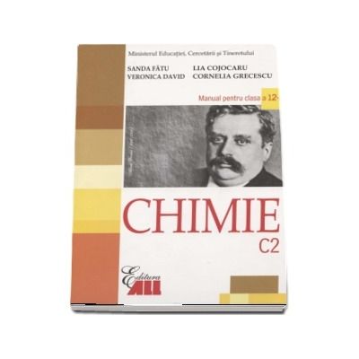 Chimie C2. Manual pentru clasa a XII-a