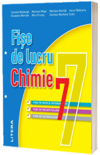 Chimie, fise de lucru pentru clasa a VII-a