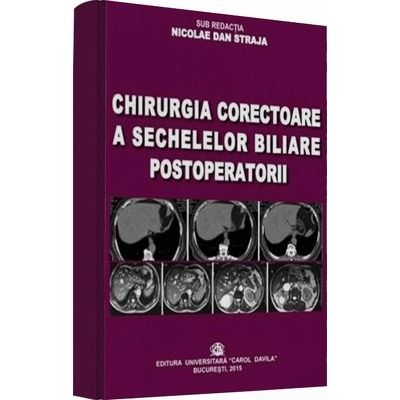 Chirurgia corectoare a sechelelor biliare postoperatorii