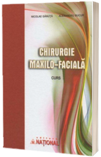 Chirurgie maxilo-faciala. Curs