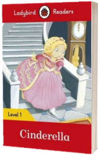 Cinderella - Ladybird Readers Level 1