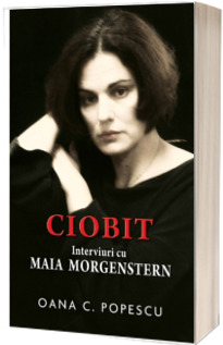 Ciobit. Interviuri cu Maia Morgenstern