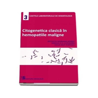 Citogenetica clasica in hemopatiile maligne