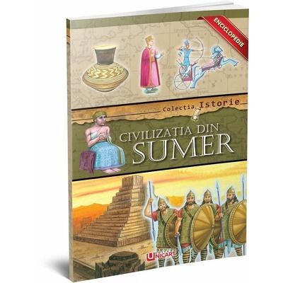 Civilizatia din Sumer. Enciclopedie
