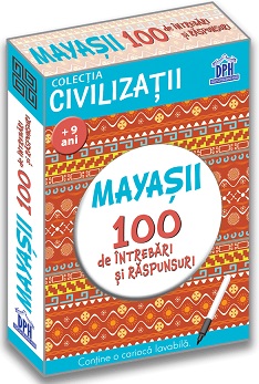 Civilizatii: Mayasii - 100 de intrebari si raspunsuri