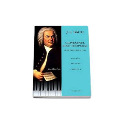 Clavecinul bine temperat. 48 de preludii si fugi pentru pian, BWV 846-869, Caietul 1