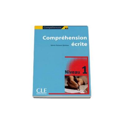 Curs de limba franceza  Comprehension Ecrite - Competences A1. Niveau 1