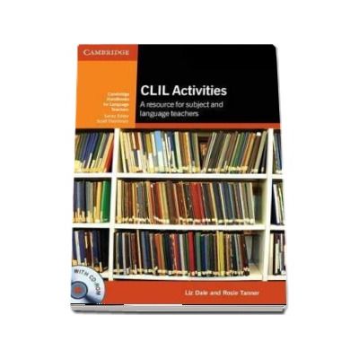 CLIL Activities with CD-ROM - A Resource for Subject and Language Teachers