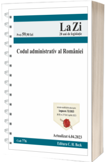 Codul administrativ al Romaniei. Cod 776. Actualizat la 6.04.2023. Editia 8